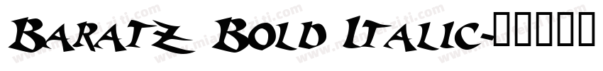 Baratz Bold Italic字体转换